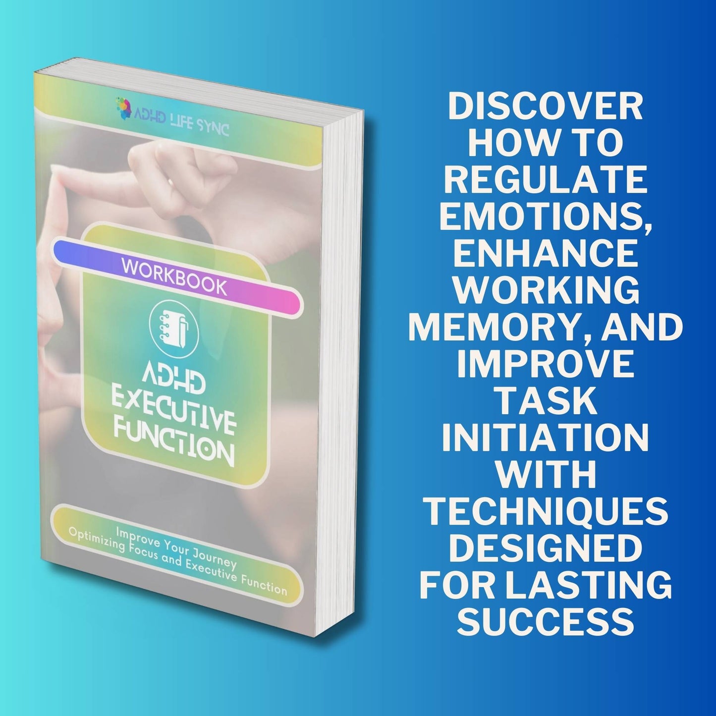 ADHD Executive Functions Workbook