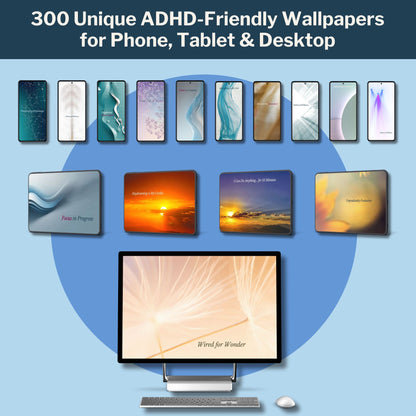 ADHD-Friendly Wallpapers for PC - Phone - Tablet