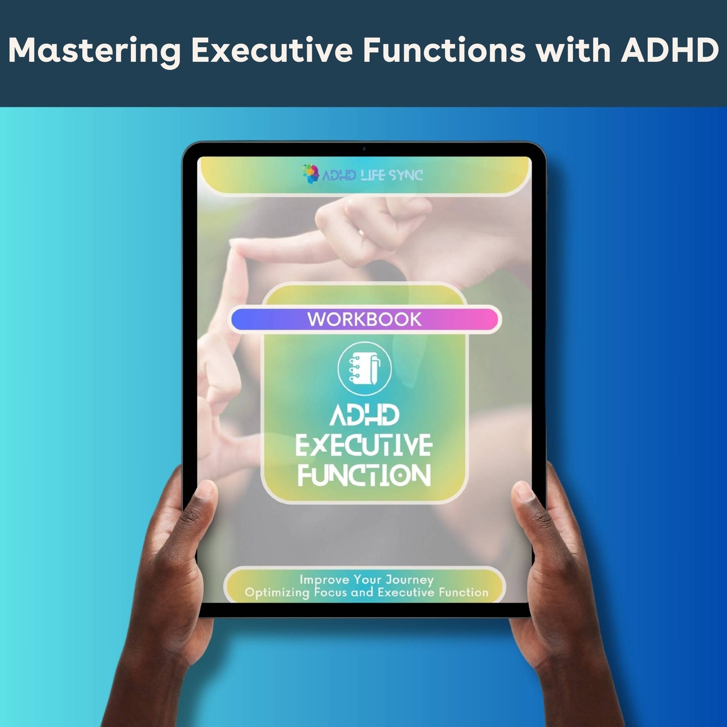 ADHD Executive Functions Workbook