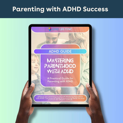 Mastering Parenthood with ADHD - Guide