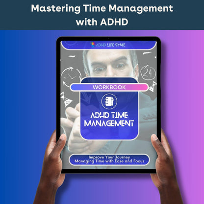 ADHD Time Management Workbook