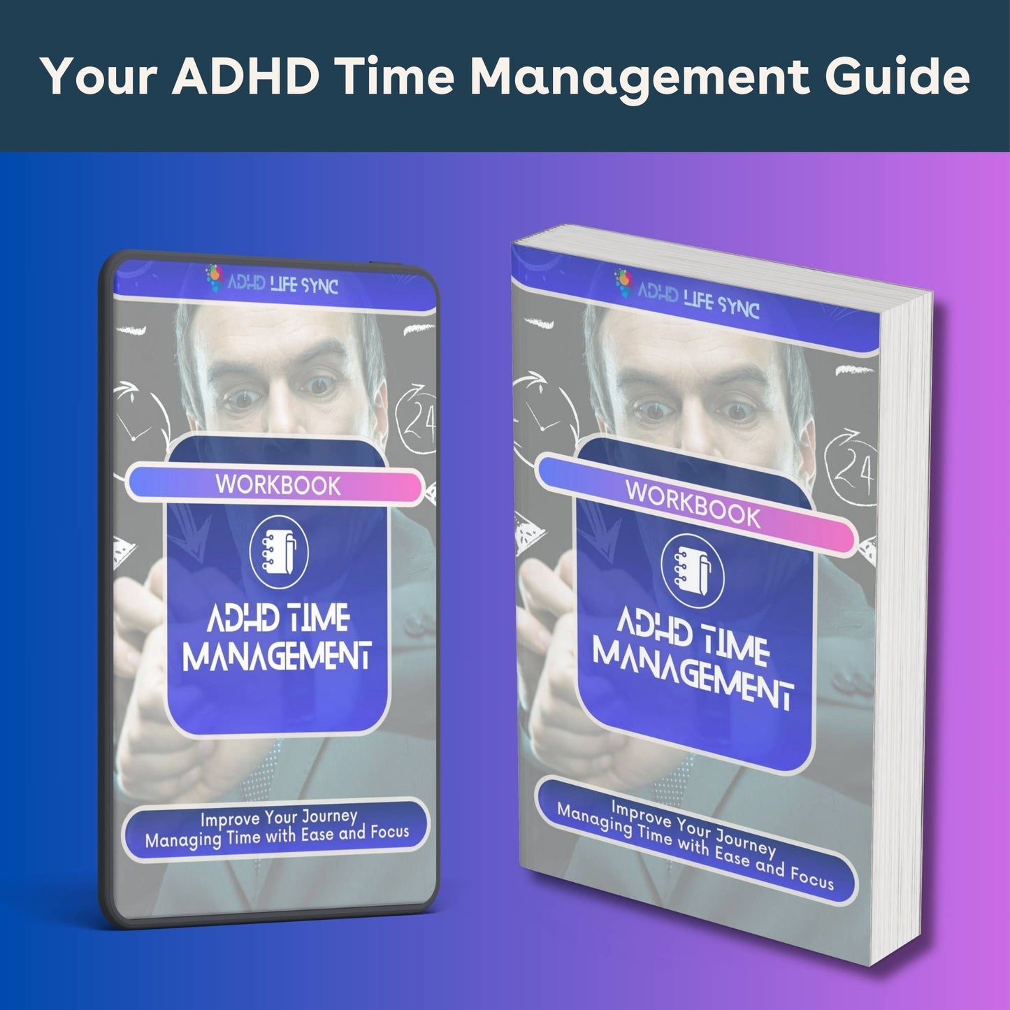 ADHD Time Management Workbook